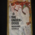 The Underdogs by Mariano Azuela VINTAGE 1963 Mexican Revolution Signet Classic Book