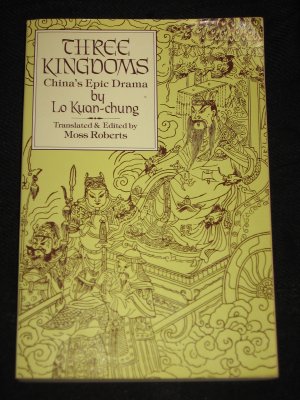 Three Kingdoms China's Epic Drama by Guanzhong Luo and Lo Kuan-Chung (1976, Paperback)