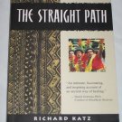 The Straight Path Story of Healing Transformation in Fiji Richard Katz Psychology Anthropology Book
