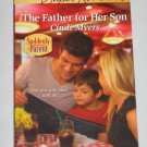Harlequin Super Romance The Father for Her Son by Cindi Myers (2010, Paperback)