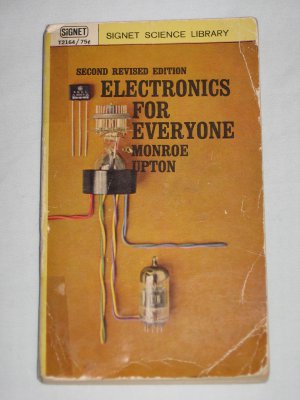 Vintage Electronics for Everyone by Monroe Upton 1962 Signet Science Library Book T2164