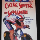 Cycling Shooting Show Jumping Archery Weightlifting and More Olympic Sports Book