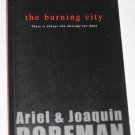 The Burning City by Ariel Dorfman UNCORRECTED PROOF Edition 2003 Paperback NEW