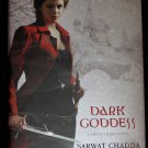Sarwat Chadda Dark Goddess A Devil's Kiss Novel (2010, Hardcover)