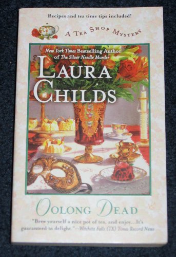 Oolong Dead A Tea Shop Mystery Book 10 by Laura Childs 2010 Paperback Berkley Prime Crime