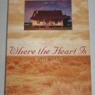 Where the Heart Is by Billie Letts Oprahs Book Club 1998 Softcover