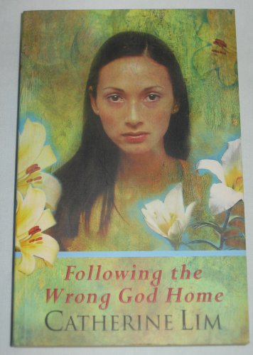 Following the Wrong God Home by Catherine Lim 2002 Paperback Book Brand NEW