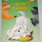 I Won't Share Scholastic Beginning Reader Level 1 Book 50-250 Words by Hans Wilhelm