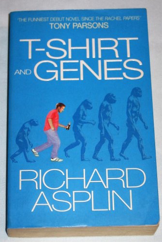 T-Shirt And Genes by Richard Asplin 2001 Paperback Book