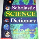 Scholastic Science Dictionary by Melvin Berger Hardcover Reference Book for Elementary School Age