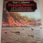 Pictorial History of California by Paul C. Johnson 1970 Hardcover Book with Dust Jacket