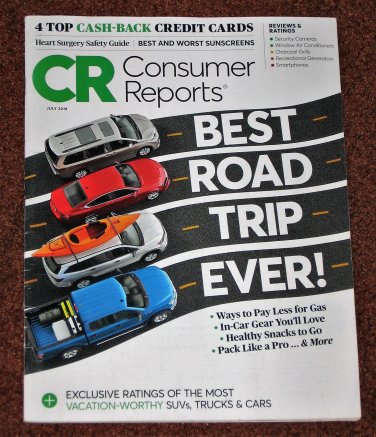 Consumer Reports Magazine July 2018 Best Road Trip Ever! Best Worst Sunscreens