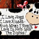 Cow Hugs Kisses Dishes Kitchen Country Barnyard Wall Art Hanger Plaque Sign Decor