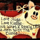 Pig Hugs Kisses Dishes Kitchen Wall Hanger Country Rustic Plaque Sign Decor