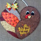 Its Turkey Time Thanksgiving Sign Door Hanger Plaque Wood Wooden Handcrafted Decoration Its Turkey Time Thanksgiving Sign Door Hanger Plaque Wood Wooden Handcrafted Decoration