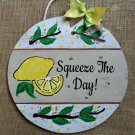 Squeeze The Day Lemon Circle Sign Wall Door Hanger Plaque Wood Family Decoration