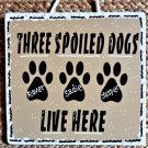 Personalize 3 Spoiled Dogs Name Sign Kennel Pet Wall Plaque Groomer Wood Craft Decoration Personalize 3 Spoiled Dogs Name Sign Kennel Pet Wall Plaque Groomer Wood Craft Decoration