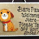 Bare Paws Dog Sign Welcome Take Off Remove Shoes Pet Kennel Groomer Wall Plaque Decoration Bare Paws Dog Sign Welcome Take Off Remove Shoes Pet Kennel Groomer Wall Plaque Decoration