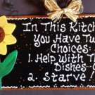 Sunflower Sign Two Choices Help With Dishes Or Starve Kitchen Wall Art Plaque Decoration