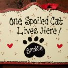 Personalize 1 Spoiled Cat Name Sign Kennel Pet Wall Plaque Groomer Wood Craft Decoration Personalize 1 Spoiled Cat Name Sign Kennel Pet Wall Plaque Groomer Wood Craft Decoration