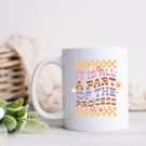 11 oz Ceramic Mug | It Is All A Part of the Process