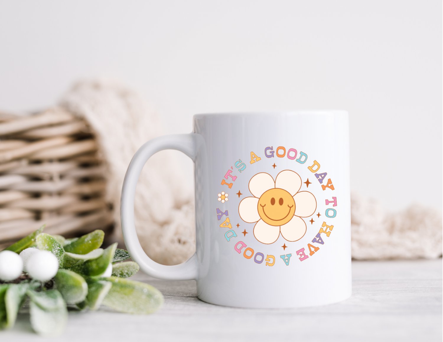 11 oz Ceramic Mug | Its a Good Day to Have Good Day