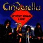 Cinderella (3) - Gypsy Road Live