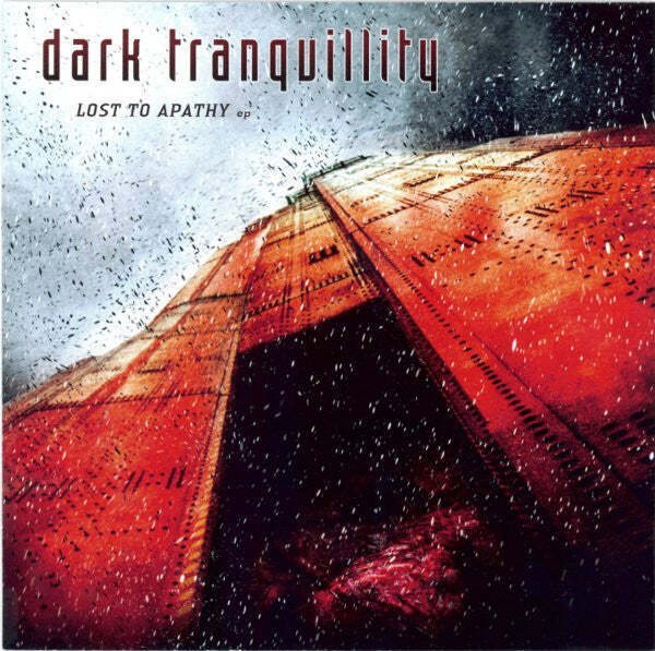 Dark Tranquillity - Lost To Apathy EP