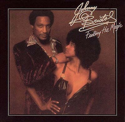 Johnny Bristol - Feeling The Magic