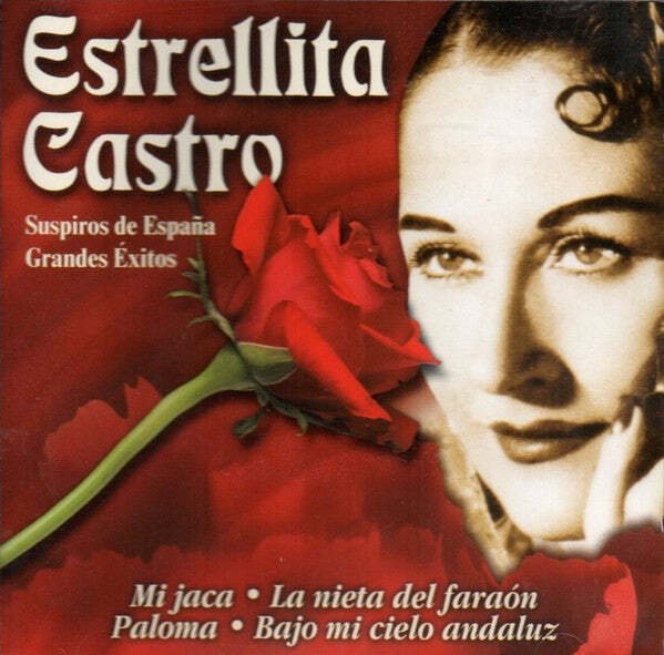 Estrellita Castro - Suspiros De Espa&Atilde;&plusmn;a