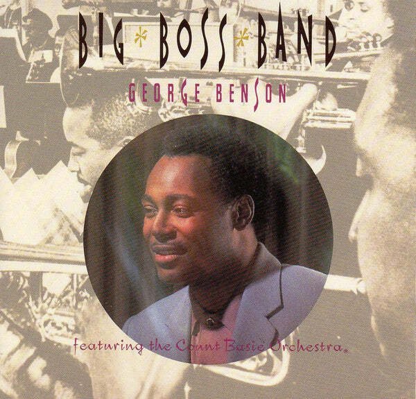George Benson Featuring Count Basie Orchestra - Big Boss Band
