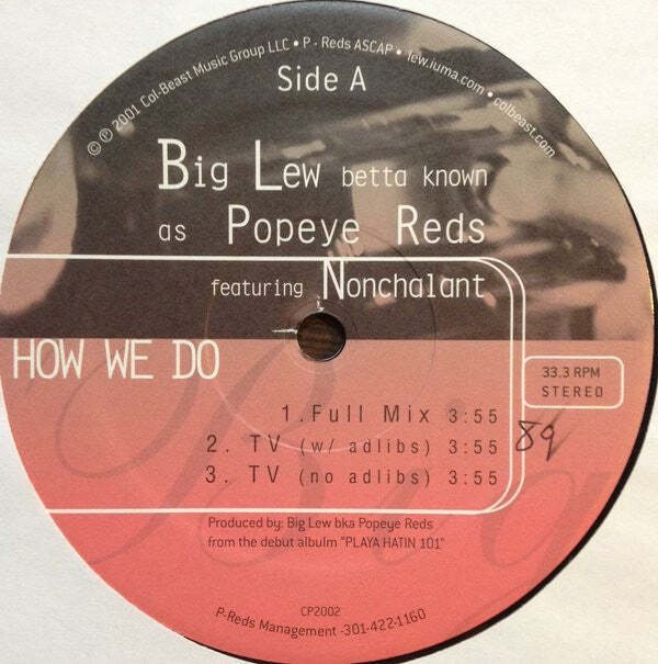 Big Lew Betta Known As Popeye Reds* Feat. Nonchalant - How We Do (12")