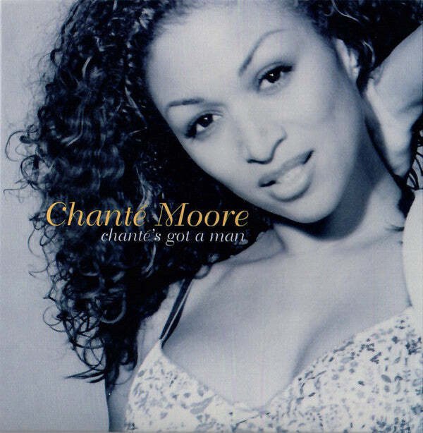 Chant&Atilde;&copy; Moore - Chante's Got A Man  (CD)