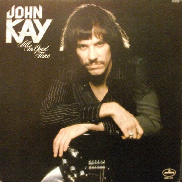John Kay - All In Good Time  (LP)