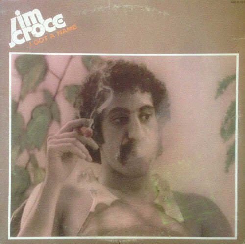 Jim Croce - I Got A Name  (LP)