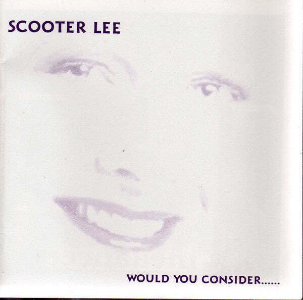 Scooter Lee - Would You Consider  (CD)