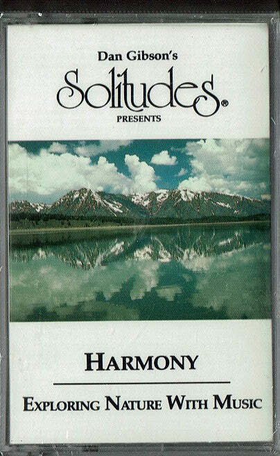 Dan Gibson, Hennie Bekker - Harmony - Exploring Nature With Music  (Cassette)
