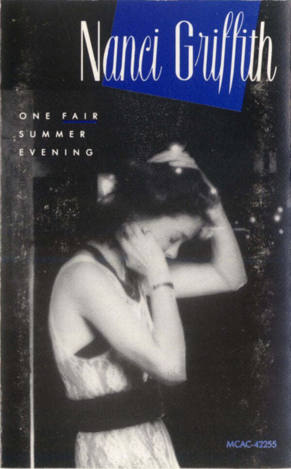 Nanci Griffith - One Fair Summer Evening  (Cassette Tape)