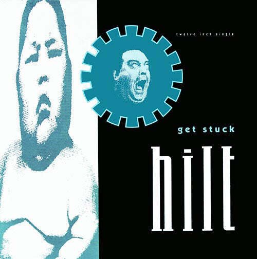 Hilt - Get Stuck  (LP)