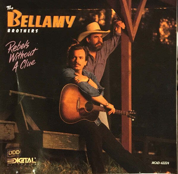 Bellamy Brothers - Rebels Without A Clue  (CD)