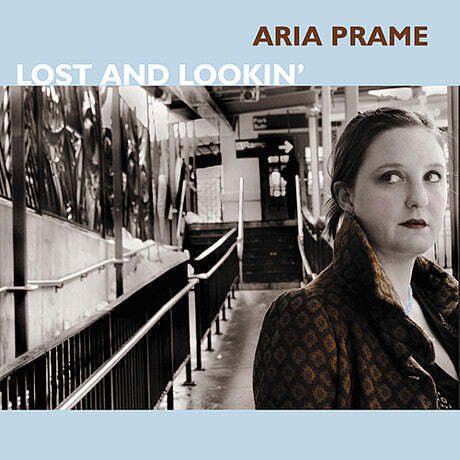 Aria Prame - Lost And Lookin'  (CD)