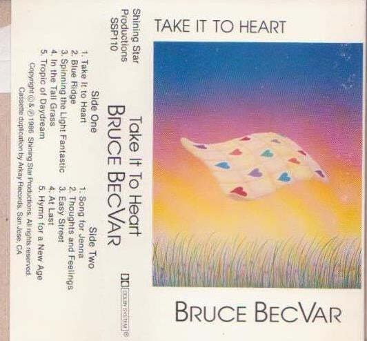 Bruce BecVar - Take It To Heart  (Cassette Tape)