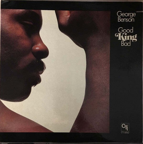 George Benson - Good King Bad  (LP)
