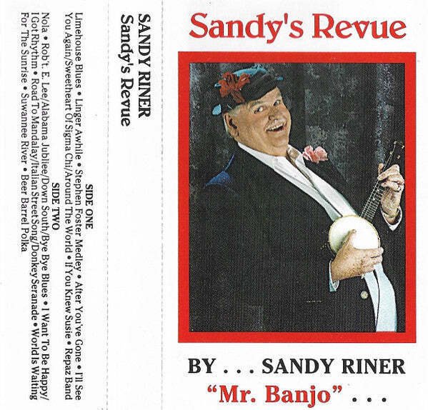 Sandy Riner - Sandy's Revue "Mr. Banjo"  (Cassette Tape)