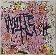 White Trash (4) - White Trash  (CD)