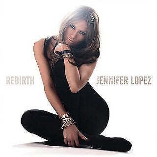 Jennifer Lopez - Rebirth  (CD)
