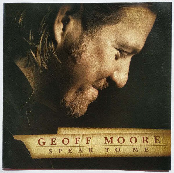 Geoff Moore - Speak To Me  (CD)