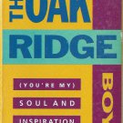 The Oak Ridge Boys - (You're My) Soul And Inspiration  (Cassette Tape)