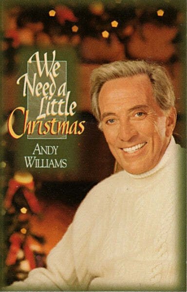Andy Williams - We Need A Little Christmas  (Cassette Tape)