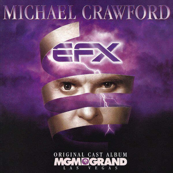 Michael Crawford - E.F.X.  (CD)
